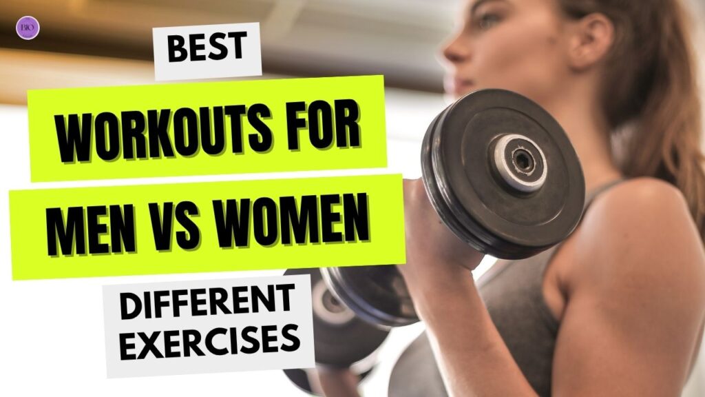 Best Workouts for Men vs Women